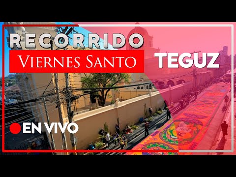 🔴 VIERNES SANTO, ASI ESTAN LAS CALLES EN TEGUCIGALPA