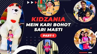 KidZania Mein Kari Bohot Sari Masti 😍 | PART-1 | KASHVI ADLAKHA