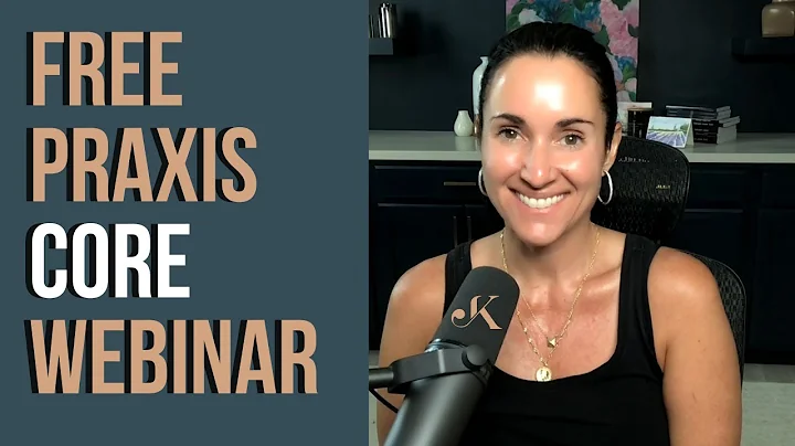 Praxis Core Free Webinar | Sign up Link in description