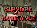 Guide de survie en garde a vue 