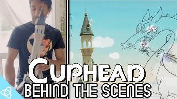 Behind the Scenes - Cuphead [Making of]