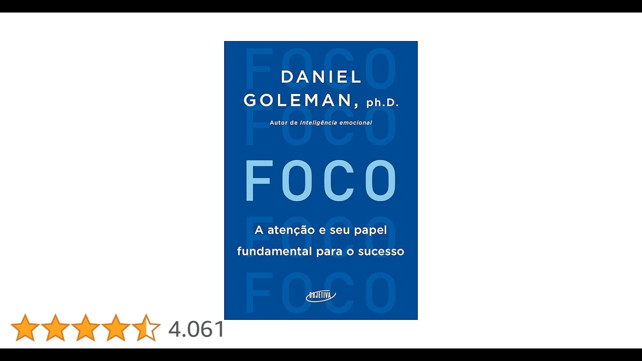 RESUMO: FOCO, POR DANIEL GOLEMAN