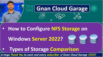 17. Windows Server 2022: Configuring NFS Storage | Types of Storage Comparison | Step-by-Step Guide!