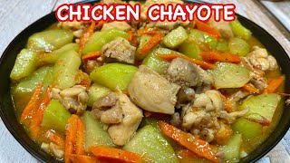 CHICKEN CHAYOTE | Kakaibang luto ng GINISANG SAYOTE with CHICKEN | Pinoy Simple Cooking