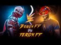 Zerox ff  vs terox ff  friendly battle between brothers