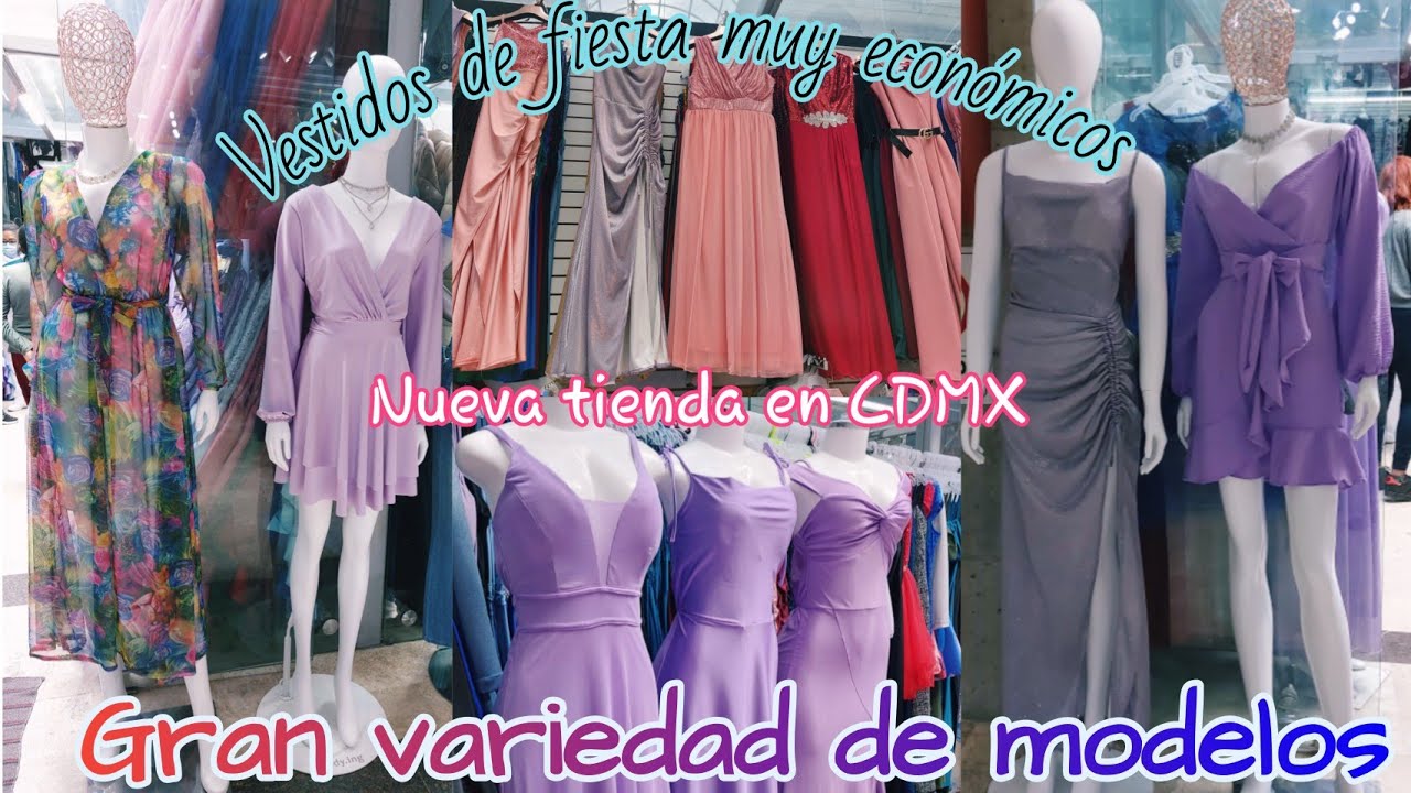 Conciencia Razón dignidad Vestidos de fiesta muy económicos/ Nueva tienda en CDMX #nayech - YouTube