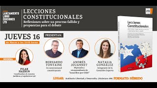 &quot;Lecciones constitucionales: reflexiones sobre un proceso fallido y propuestas para el debate&quot;