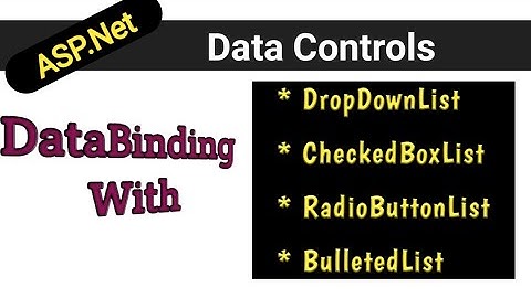 DataBinding with DropDownList ,CheckBoxList,RadioButtonList and BulletedList in ASP Net