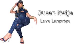 Queen Naija - Love Language (Lyrics)