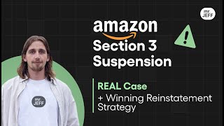 Amazon Section 3 Suspension: REAL Case + Reinstatement Strategy #amazonsuspension #amazonseller