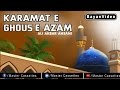 Karamat e ghous e azam  islamic lecture by maulana ali akbar ahsani