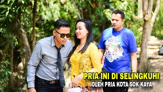 SEORANG PETANI YANG DIANGGAP TAK PUNYA APA-APA DIHIANATI PACARNYA DENGAN PRIA KOTA YANG TERNYATA