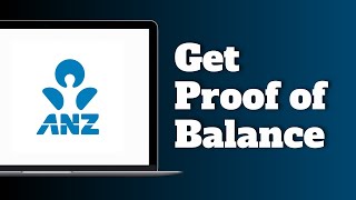 How To Get Proof of Balance on ANZ App