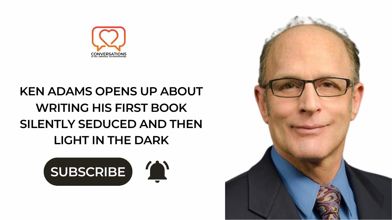 Ken Adams Opens Up About Writing His First Book Silently Seduced and then Light In the Dark.