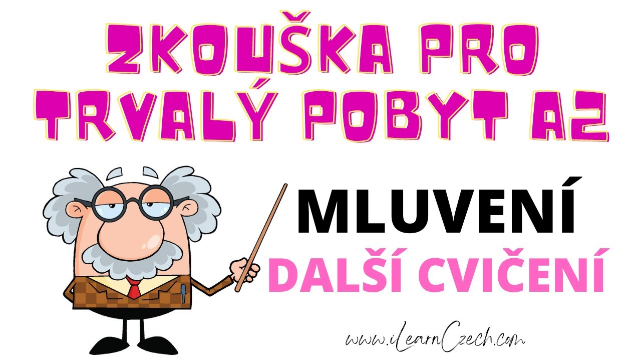 Чешский экзамен A2 для ПМЖ: Говорение - БОЛЬШЕ УПРАЖНЕНИЙ