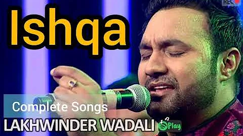 ISHQA | Lakhwinder Wadali | (Full Song) | Latest Punjabi Songs 2019