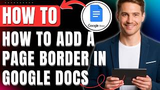 How to Add a Page Border in Google Docs Easily 2026