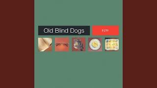 Video voorbeeld van "Old Blind Dogs - Is There For Honest Poverty"