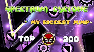 [Top 200 Extreme Demon] Spectrum Cyclone 100% (Jump from AA/Killbot, New Hardest!) | Geometry Dash