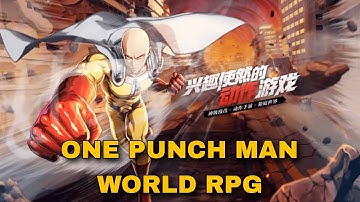 ONE PUNCH MAN WORLD ARPG GAMEPLAY || Android/iOS