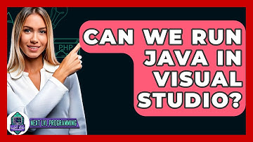 Can We Run Java In Visual Studio? - Next LVL Programming