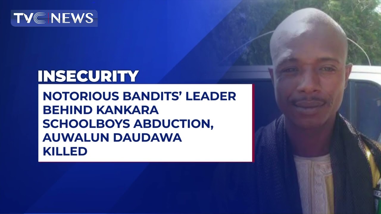 Bandit Leader Behind Kankara Schoolboys Abduction, Auwalun Daudawa Killed