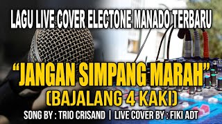 FIKI ADT - JANGAN SIMPANG MARAH LIVE COVER ELECTONE MANADO TERBARU
