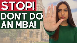 DON'T do an MBA  6 Reasons Why | Mehar Sindhu Batra