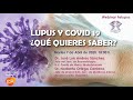Lupus y COVID 19 ¿Qué quieres saber? Steaming FELUPUS