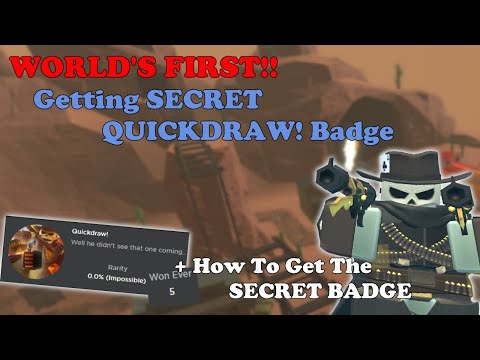 (World's First!) Getting SECRET Quickdraw! BADGE + How To Get The Badge || Tower Defense Simulator
