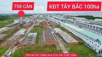 TIẾN ĐỘ XÂY NHÀ Ở XÃ HỘI, TOÀN CẢNH KĐT TÂY BẮC RẠCH GIÁ 11/2022