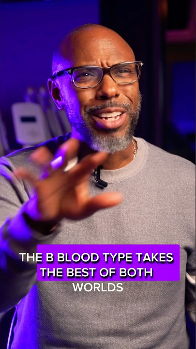 Blood Type B - The “B” is for Balanced