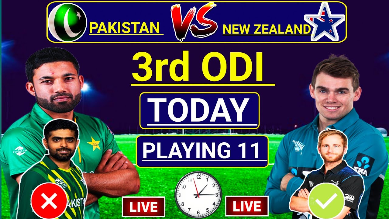 Pakistan Vs New Zealand 3rd Odi Match Live Pak Vs Nz Playing 11 3rd
