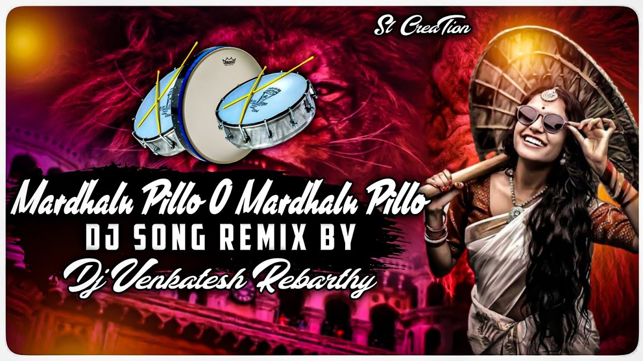 MARDHALU PILLO O MARDHALU  PILLO FOLK SONG MIX BY DJ VENKATESH REBARTHY