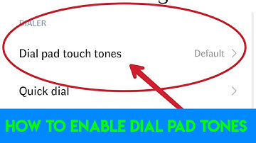 How To Change Dial Pad Touch Tone In Android Phone.🧠
