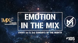 Ayham52 - Emotion In The Mix EP.105 (03-02-2019) [Trance/Uplifting Mix]