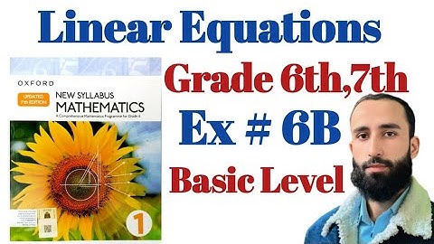 Oxford Math 7th Edition | Chapter 6 Linear Equations | Exercise 6B Basic Level | Easy Explanation