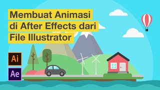 Membuat Animasi di Adobe After Effects dari file Adobe Illustrator