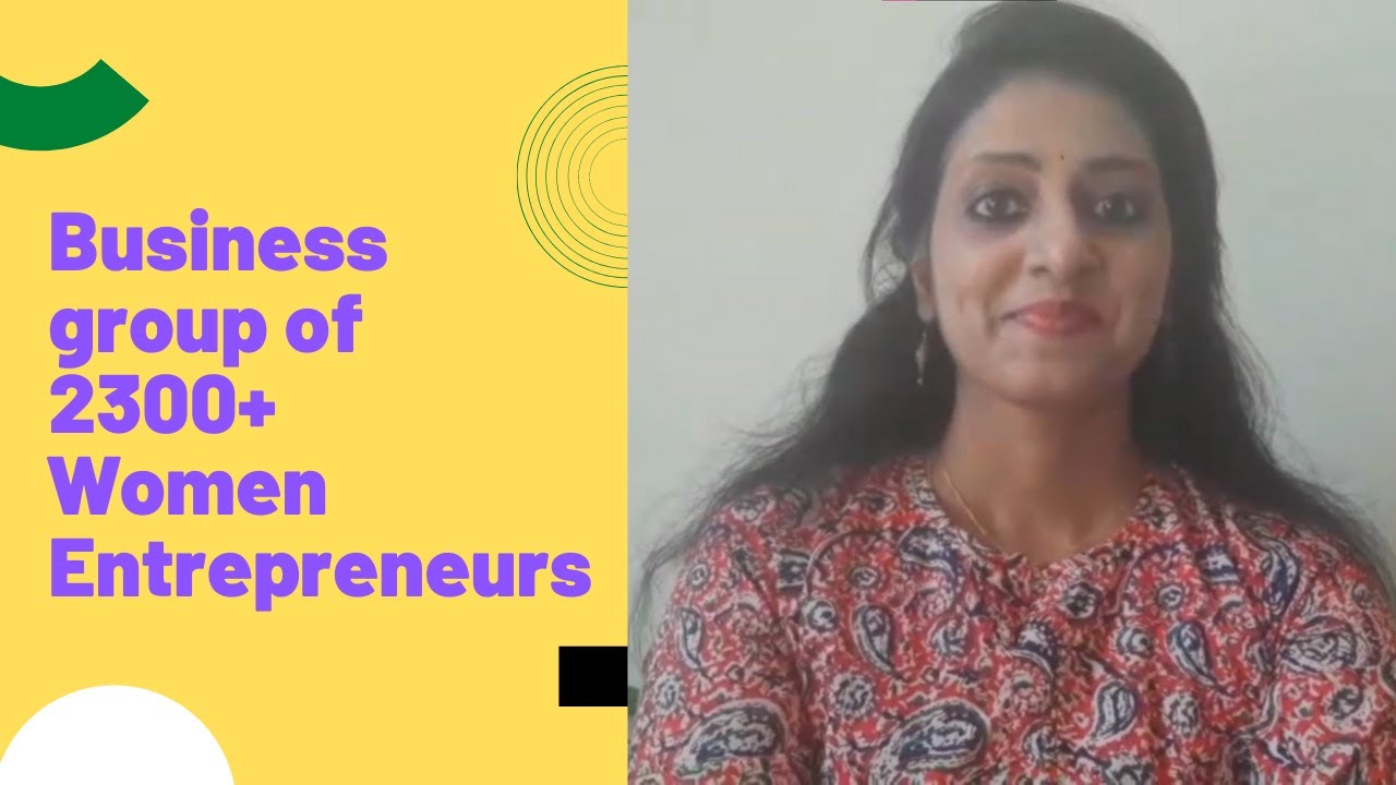 Running A Business Group Of 2300 Women Entrepreneurs For 5 Years YouTube