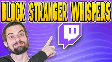 How To Block Whispers From Strangers On Twitch (EASY Tutorial)