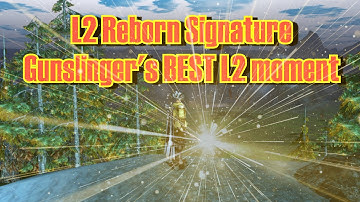 L2 Reborn Signature Gunslinger