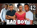 BAD BOY EPISODE 43 Kpwaaquino Asmafilms 