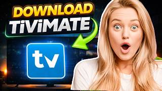 How to Install TiviMate on Firestick, Fire TV & Android TV/Google TV