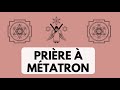 Prire dharmonisation avec larchange mtatron  cube de mtatron