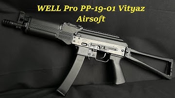 WELL Pro PP-19-01 Vityaz SMG GBBR Airsoft Manual (WE12GM)