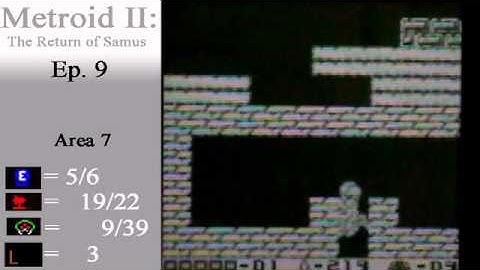 Metroid II: Return of Samus Part 9