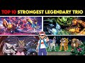 Ranking every legendary trio  top 10 strongest legendary trio  ranking from worst to best pokemon