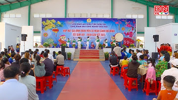 Công đoàn Khu công nghiệp Biên Hoà họp mặt gia đình đoàn viên Tết Quý Mão 2023