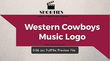 Western Cowboys Music Logo-Music For Promos, Logos & Idents