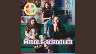Video thumbnail of "Hello Sister - Middle Schooler"